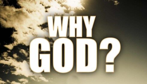 “Why God?”